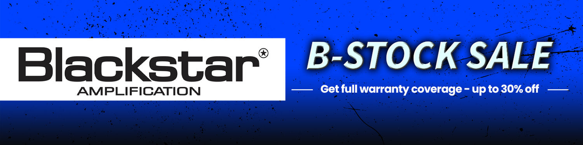 Blackstar B-Stock Sale