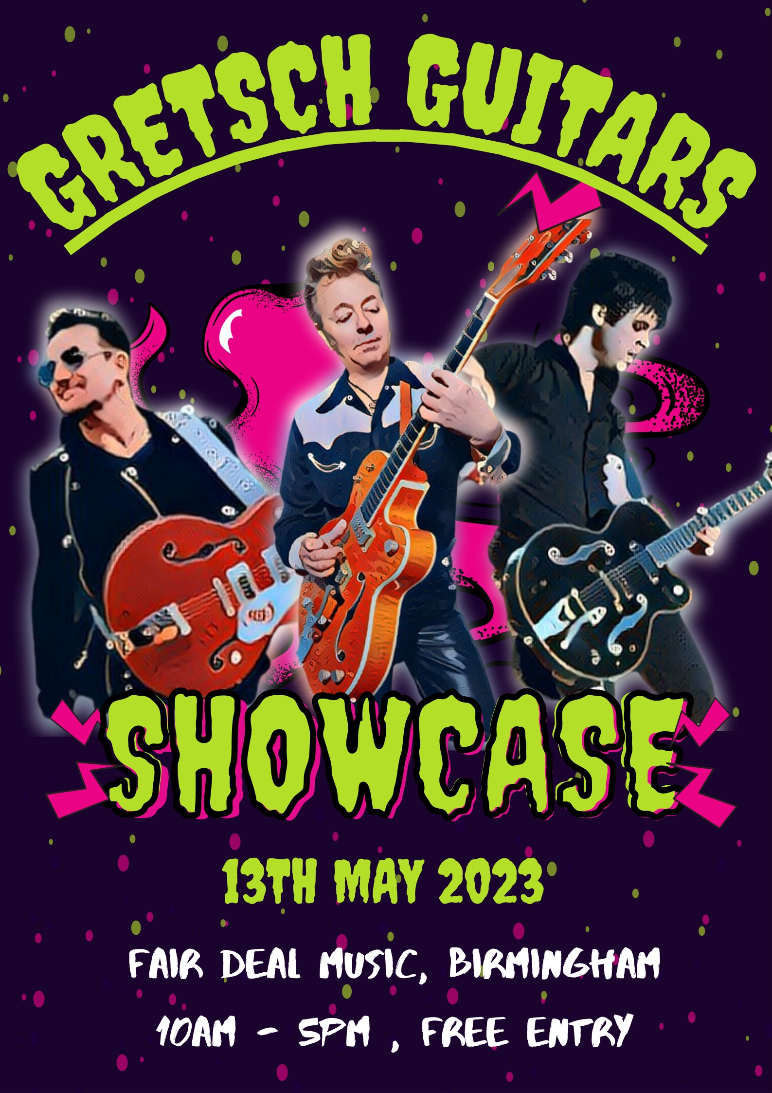 Gretsch Guitars Showcase - Saturday 13th May