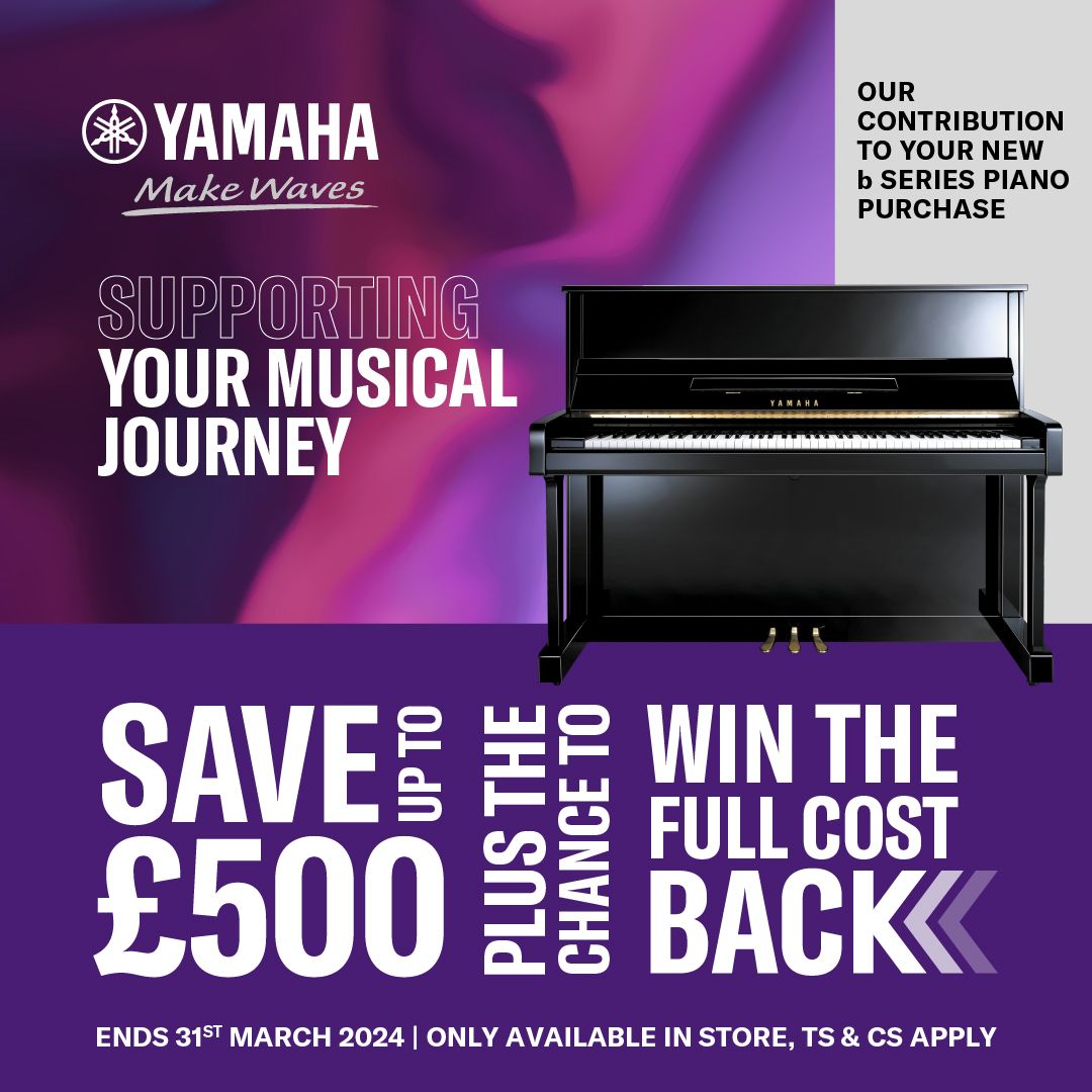 Save Up To £500 On Selected Yamaha B Series Pianos - Ends 31st March