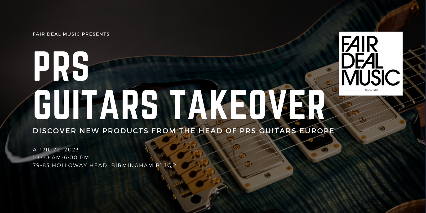 PRS Guitars Takeover at Fair Deal Music: More PRS Guitars Than Anywhere Else in the UK