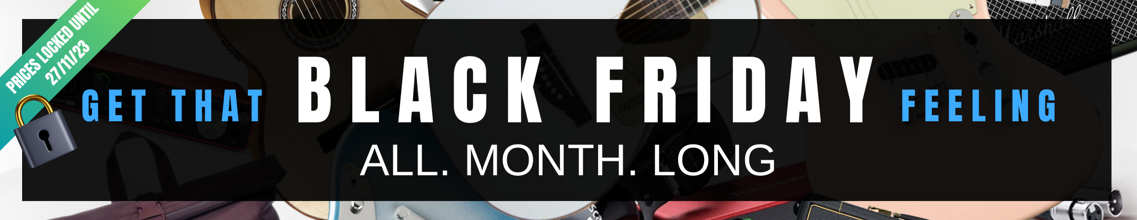 Black Friday 2023 - Price Lock Promise